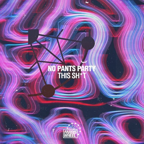 No Pants Party - This Shit [FWR219]